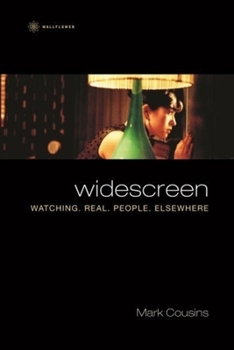 Paperback Widescreen: Watching. Real. People. Elsewhere Book