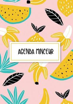 Paperback Agenda Minceur: Journal Alimentaire et Carnet Alimentaire: Journal Alimentaire [French] Book