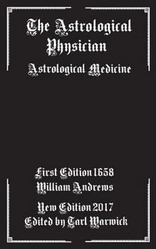 Paperback The Astrological Physician: Astrological Medicine Book