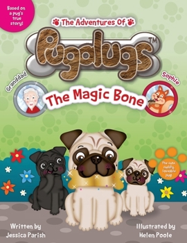 Paperback The Adventures of Pugalugs: The Magic Bone Book