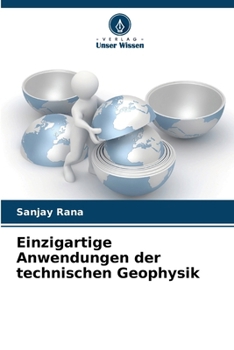 Paperback Einzigartige Anwendungen der technischen Geophysik [German] Book