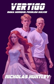 Paperback Emma Monique: Problem-Solver - Book Four - Vertigo Book