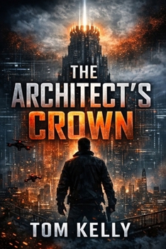 THE ARCHITECT’S CROWN