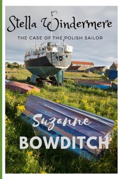 Paperback Stella Windermere: The Case of the Polish Sailor Book