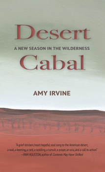 Paperback Desert Cabal: A New Season in the Wilderness Book