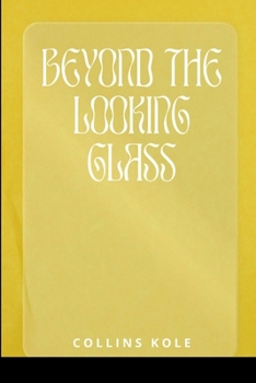 Paperback Beyond the Looking Glass Book