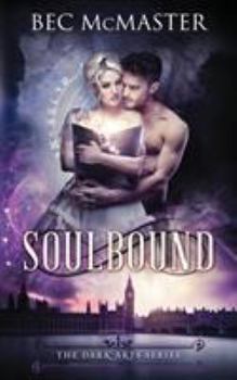 Soulbound - Book #3 of the Dark Arts