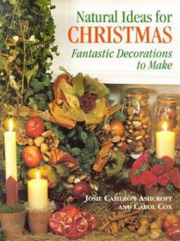 Paperback Natural Ideas for Christmas: Fantastic Decorations to Make Book