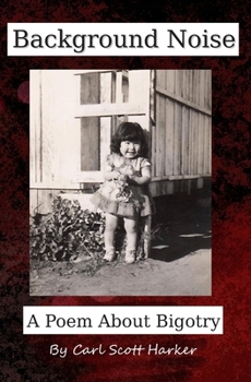 Paperback Background Noise: A Poem About Bigotry Book