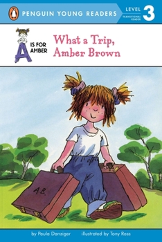 What a Trip, Amber Brown - Book  of the A is for Amber