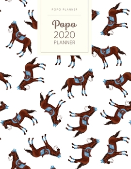 Popo 2020 Planner: Dated With To Do Notes - Monthly & Weekly - Saddled Horse (January to December 2020 Calendar Year - Equestrian)