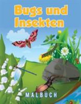 Paperback Bugs und Insekten Malbuch [German] Book