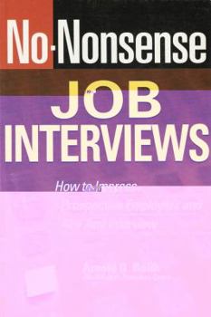 Paperback No-Nonsense Job Interviews: How to Impress Prospective Employers and Ace Any Interview Book