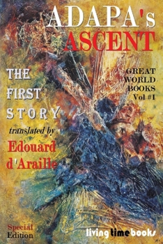 Paperback ADAPA's ASCENT: The First Story Book