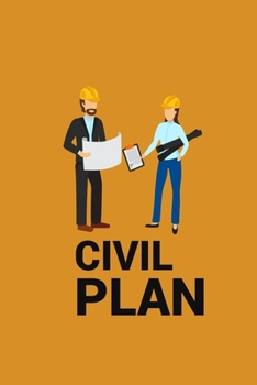 Paperback Civil Plan: CIVIL PLAN Notebook for engineering college students, future engineers.Funny Gift for engineering men-women, Great Gif Book