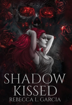 Shadow Kissed - Book #1 of the Marked by Blood