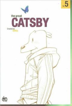 The Great Catsby: Volume 5 (Great Catsby) - Book #5 of the Great Catsby