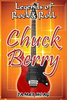 Paperback Legends of Rock & Roll - Chuck Berry Book