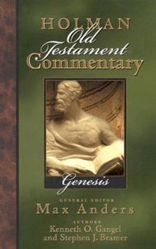 Holman Old Testament Commentary: Genesis (Holman Old Testament Commentary) - Book #1 of the Holman Old Testament Commentary