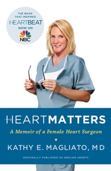 Paperback Heart Matters: A Memoir of a Female Heart Surgeon Book