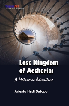 Paperback Lost Kingdom of Aetheria: A Metaverse Adventure Book
