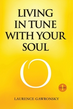 Paperback Living In Tune With Your Soul Book