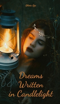 Dreams Written in Candlelight
