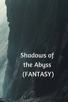 Paperback Shadows of the Abyss (FANTASY) Book