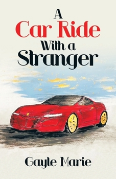 Paperback A Car Ride with a Stranger Book