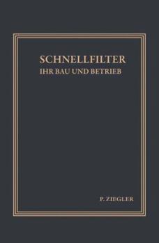 Paperback Schnellfilter Ihr Bau Und Betrieb [German] Book