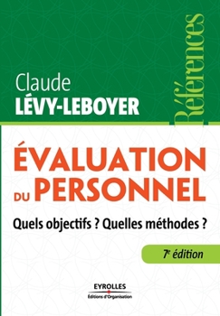 Paperback Evaluation du personnel: Quels objectifs ? Quelles méthodes ? [French] Book