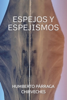 Paperback Espejos Y Espejismos [Spanish] Book