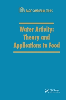 Hardcover Water Activity: Theory and Applications to Food Book