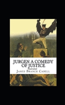 Paperback Jurgen, A Comedy of Justice Illustrated Book