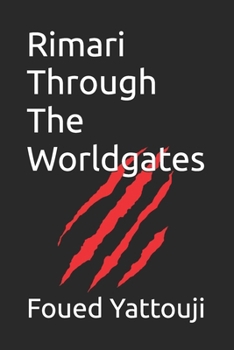 Paperback Rimari Through The Worldgates Book