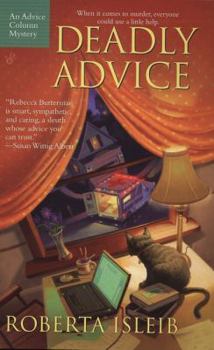 Deadly Advice (Advice Column Mysteries) - Book #1 of the Advice Column Mystery
