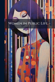 Paperback Women in Public Life. - Book