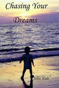 Paperback Chasing Your Dreams Book