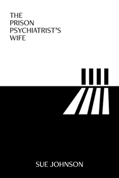 Paperback The Prison Psychiatrist's Wife Book