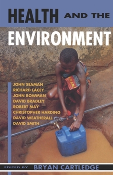 Paperback Health and the Environment: The Linacre Lectures 1992-3 Book