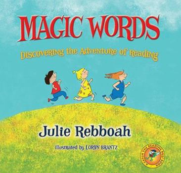 Hardcover Magic Words: Discovering the Adventure of Reading Book