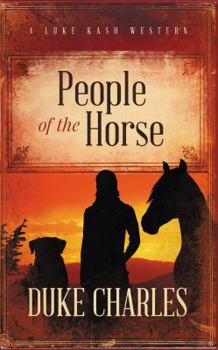Paperback People of the Horse A Luke Kash Western Book