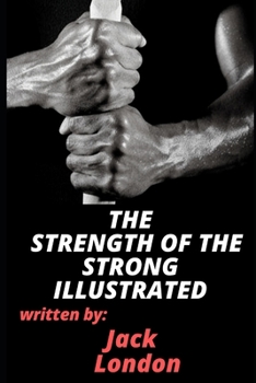 Paperback The Strength of the Strong Illustrated Book