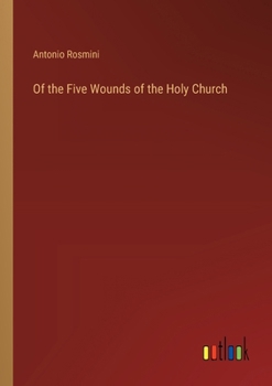 Paperback Of the Five Wounds of the Holy Church Book