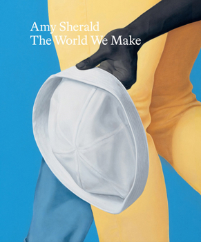 Hardcover Amy Sherald: The World We Make Book