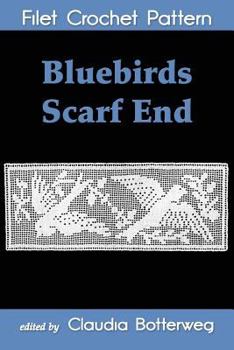 Paperback Bluebirds Scarf End Filet Crochet Pattern Book