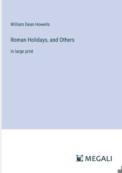 Paperback Roman Holidays, and Others: in large print Book