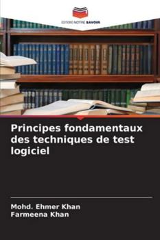 Paperback Principes fondamentaux des techniques de test logiciel [French] Book