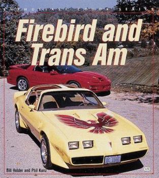Firebird and Trans Am (Enthusiast Color) - Book  of the Enthusiast Color