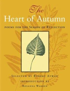The Heart of Autumn: Poems for the Season of Reflection